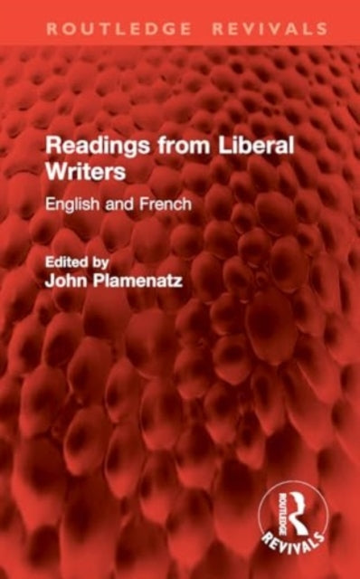 Readings from Liberal Writers: English and French