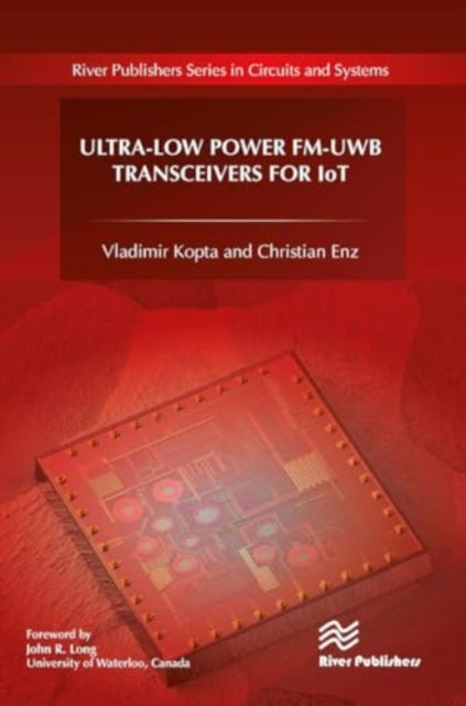 Ultra-Low Power FM-UWB Transceivers for IoT