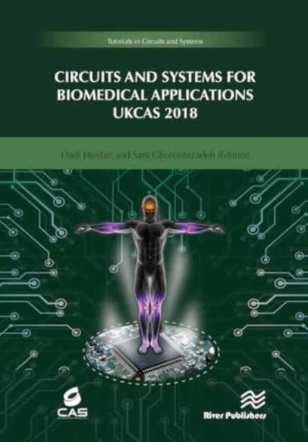 Circuits and Systems for Biomedical Applications: UKCAS 218
