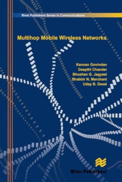 Multihop Mobile Wireless Networks