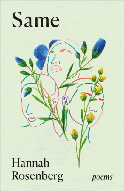 Same: Poems on Love, Sisterhood and Womanhood