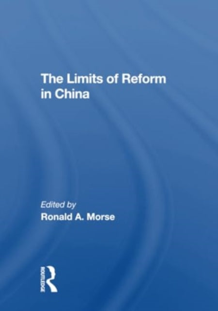 The Limits Of Reform In China