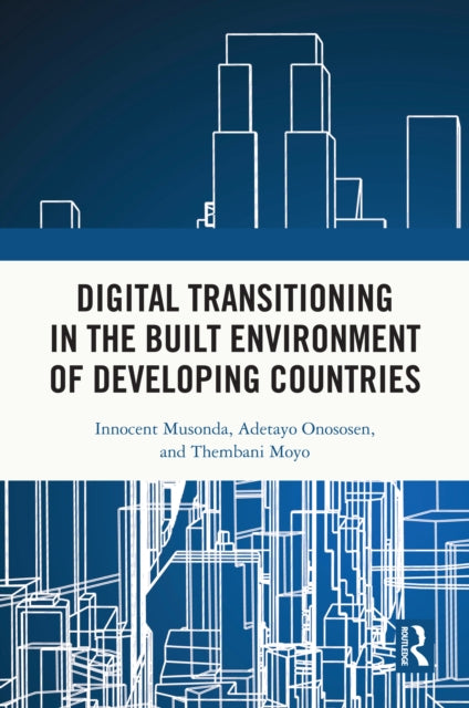 Digital Transitioning in the Built Environment of Developing Countries