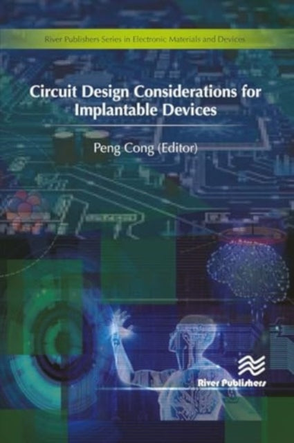 Circuit Design Considerations for Implantable Devices
