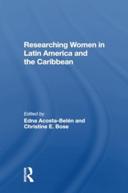 Researching Women In Latin America And The Caribbean