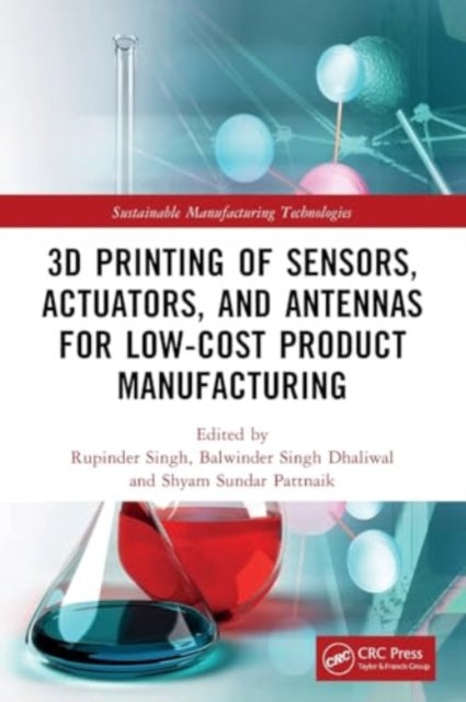 3D Printing of Sensors, Actuators, and Antennas for Low-Cost Product Manufacturing
