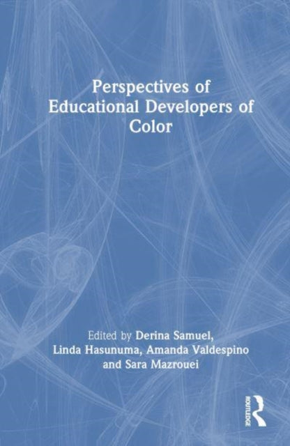 Perspectives of Educational Developers of Color