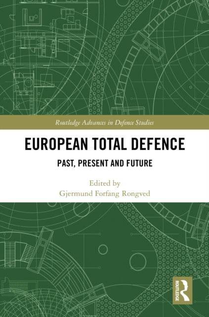 European Total Defence: Past, Present and Future