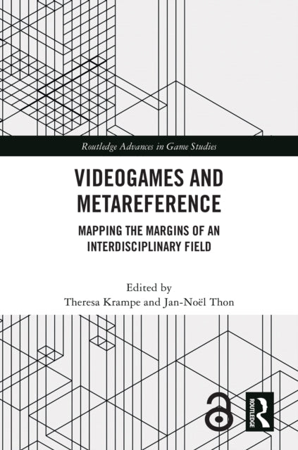 Videogames and Metareference: Mapping the Margins of an Interdisciplinary Field