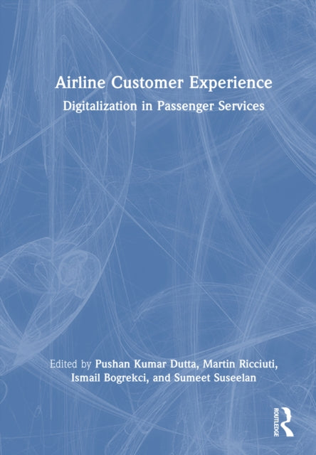 Airline Customer Experience: Digitalization in Passenger Services