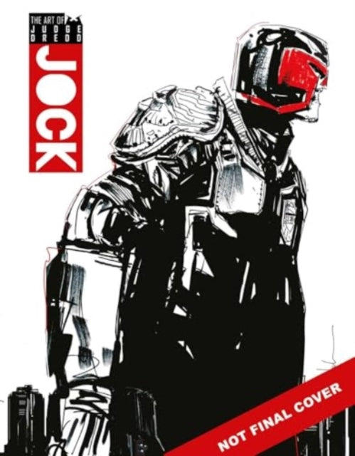 The Art of Judge Dredd by Jock