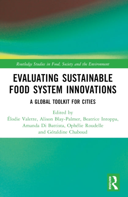Evaluating Sustainable Food System Innovations: A Global Toolkit for Cities