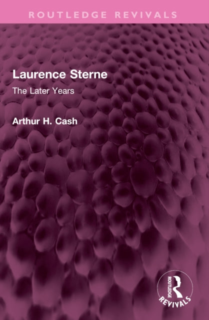 Laurence Sterne: The Later Years
