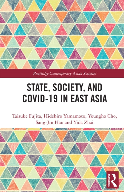 State, Society, and Covid-19 in East Asia