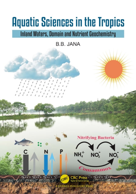 Aquatic Sciences in the Tropics: Inland Waters, Domain and Nutrient Geochemistry