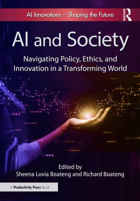 AI and Society: Navigating Policy, Ethics, and Innovation in a Transforming World