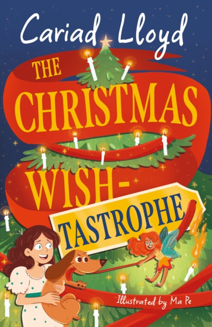 Lydia Marmalade and the Christmas Wish: An unforgettable Christmas classic to entertain the whole family!