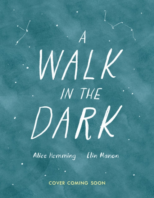 A Walk in the Dark