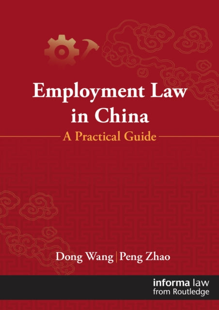 Employment Law in China: A Practical Guide