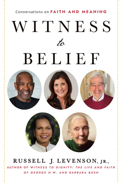 Witness to Belief: Reflections on Faith and Meaning