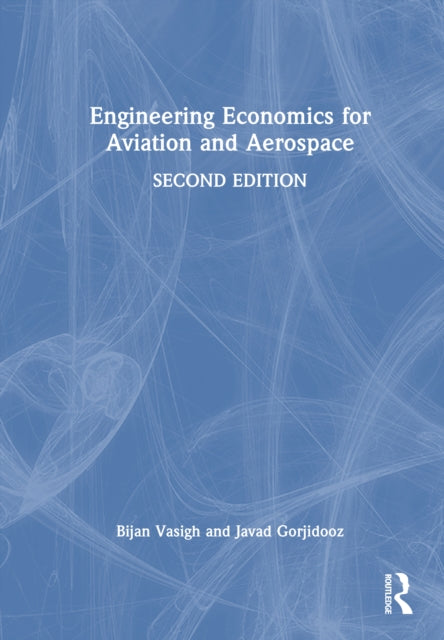 Engineering Economics for Aviation and Aerospace