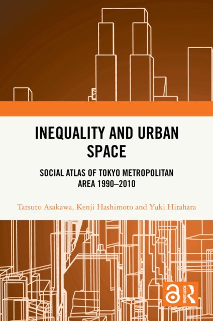Inequality and Urban Space: Social Atlas of Tokyo Metropolitan Area 1990–2010