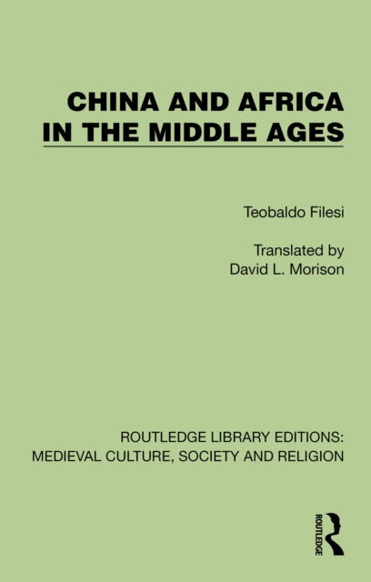 China and Africa in the Middle Ages