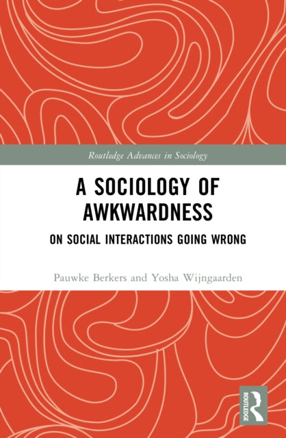 A Sociology of Awkwardness: On Social Interactions Going Wrong