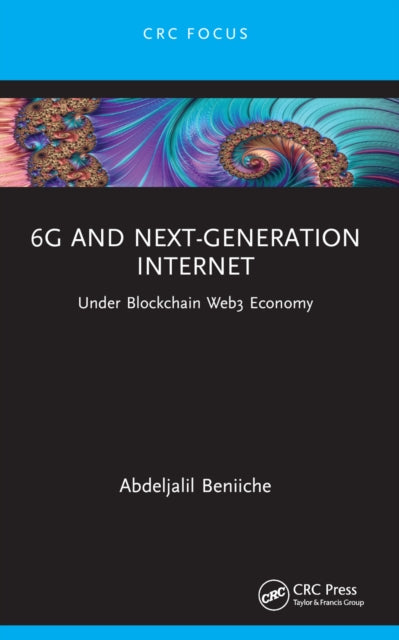 6G and Next-Generation Internet: Under Blockchain Web3 Economy