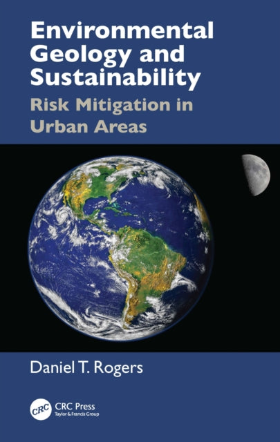 Environmental Geology and Sustainability: Risk Mitigation in Urban Areas