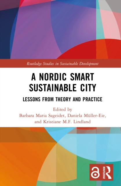 A Nordic Smart Sustainable City: Lessons from Theory and Practice