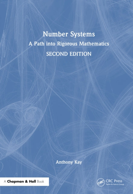 Number Systems: A Path into Rigorous Mathematics