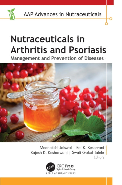 Nutraceuticals in Arthritis and Psoriasis: Management and Prevention of Diseases