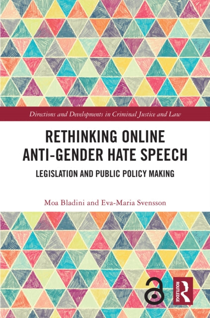 Rethinking Online Anti-Gender Hate Speech: Legislation and Public Policy Making