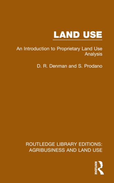 Land Use: An Introduction to Proprietary Land Use Analysis