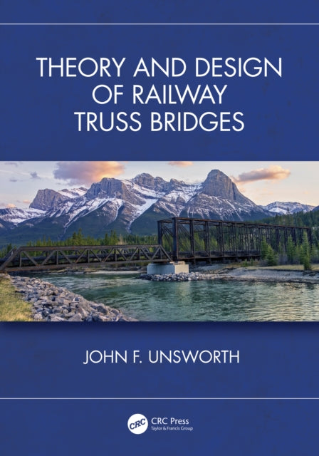Theory and Design of Railway Truss Bridges