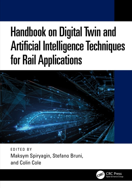 Handbook on Digital Twin and Artificial Intelligence Techniques for Rail Applications