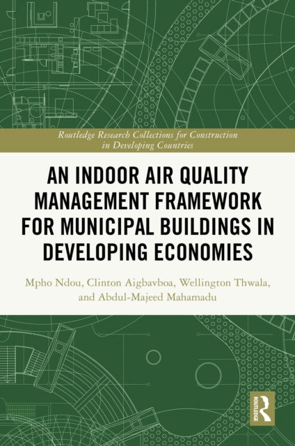 An Indoor Air Quality Management Framework for Municipal Buildings in Developing Economies
