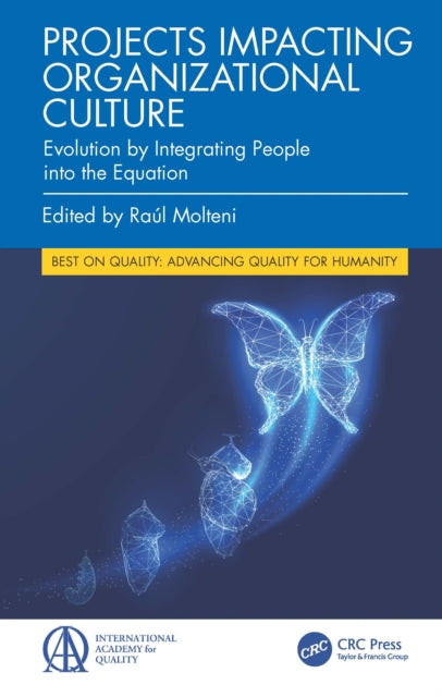 Projects Impacting Organizational Culture: Evolution by Integrating People into the Equation