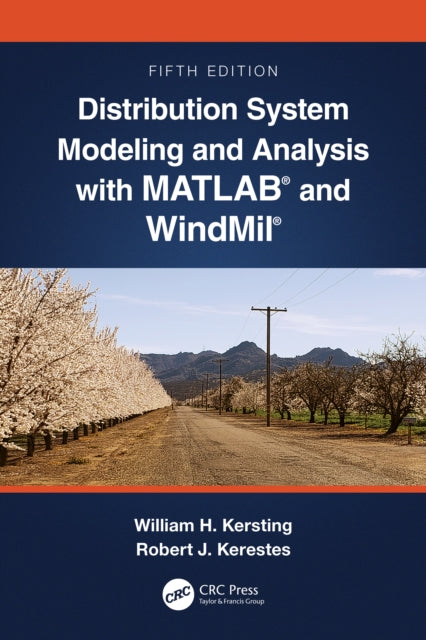 Distribution System Modeling and Analysis with MATLAB® and WindMil®
