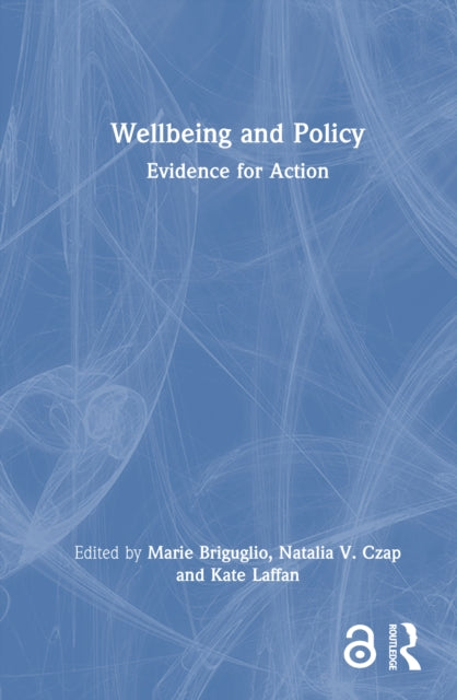 Wellbeing and Policy: Evidence for Action
