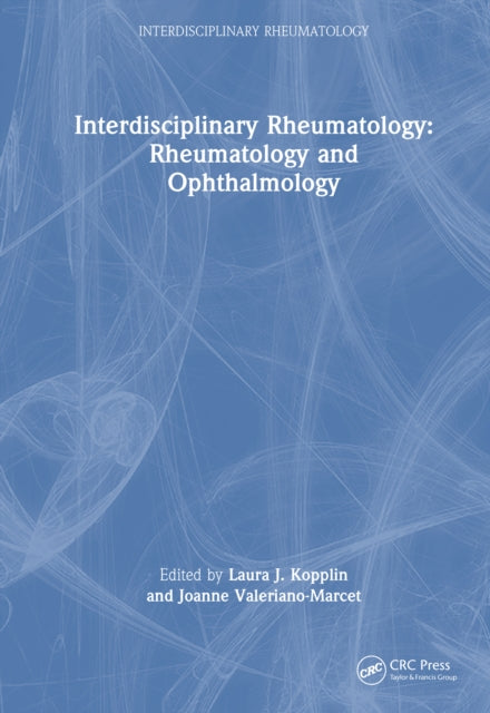Interdisciplinary Rheumatology: Rheumatology and Ophthalmology