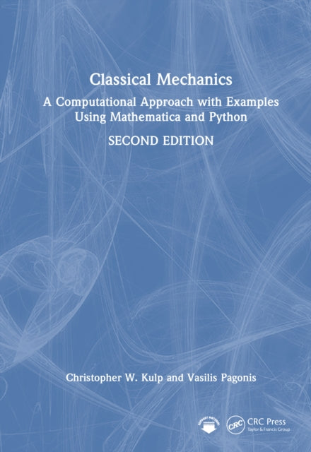 Classical Mechanics: A Computational Approach with Examples Using Mathematica and Python