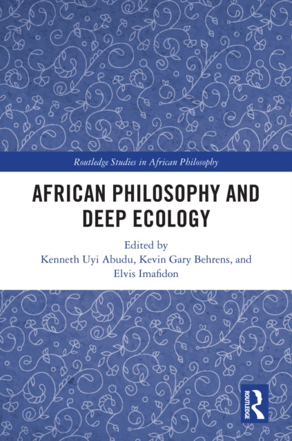 African Philosophy and Deep Ecology