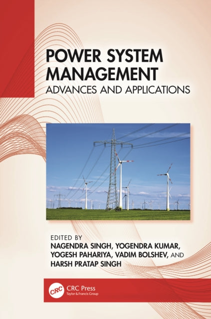 Power System Management: Advances and Applications