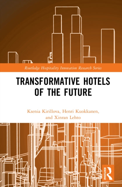 Transformative Hotels of the Future