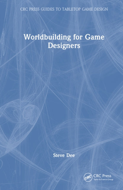 Worldbuilding for Game Designers