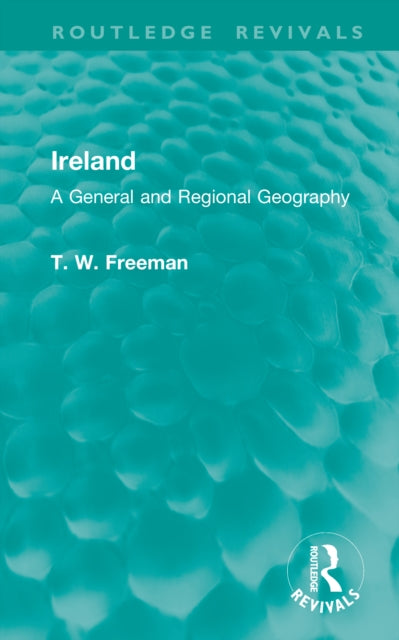 Ireland: A General and Regional Geography