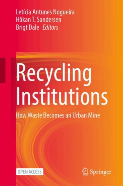 Recycling Institutions: How Waste Becomes an Urban Mine