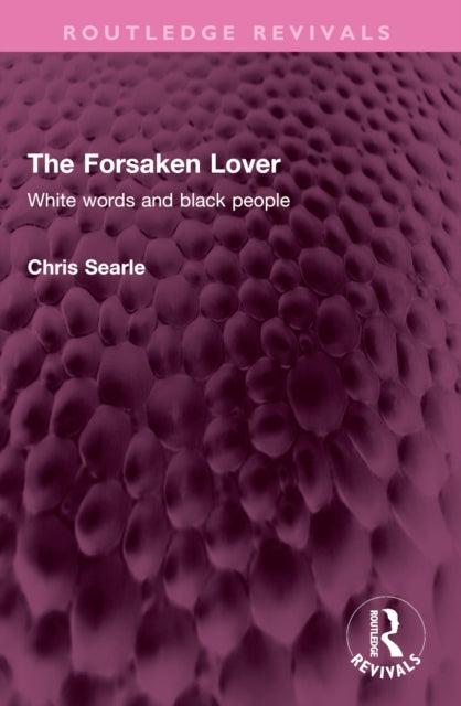 The Forsaken Lover: White words and black people